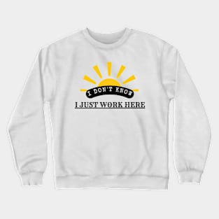 Safe for Work Shirt Crewneck Sweatshirt